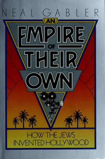 First-edition cover of An Empire of Their Own by Neal Gabler