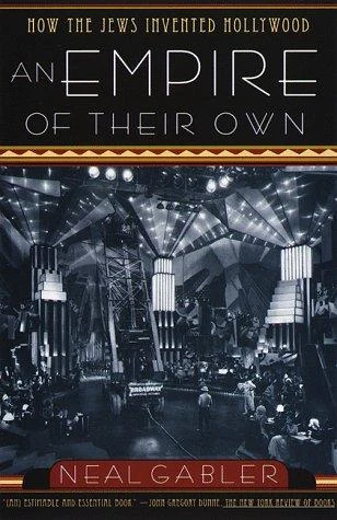 Cover of An Empire of Their Own by Neal Gabler