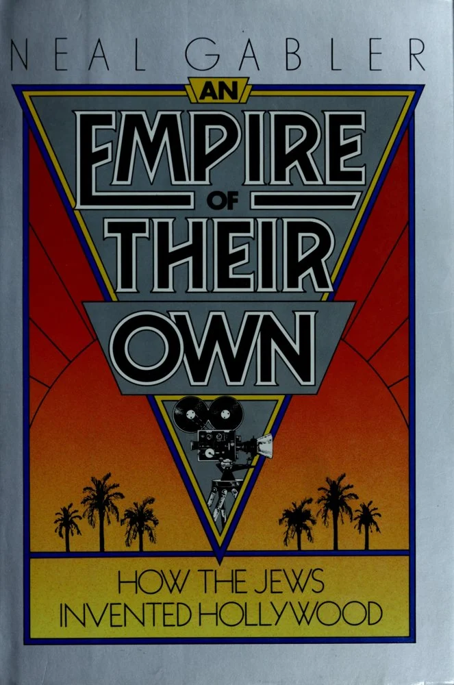 First-edition cover of An Empire of Their Own by Neal Gabler