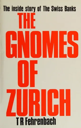 First-edition cover of The Gnomes of Zurich by T. R. Fehrenbach