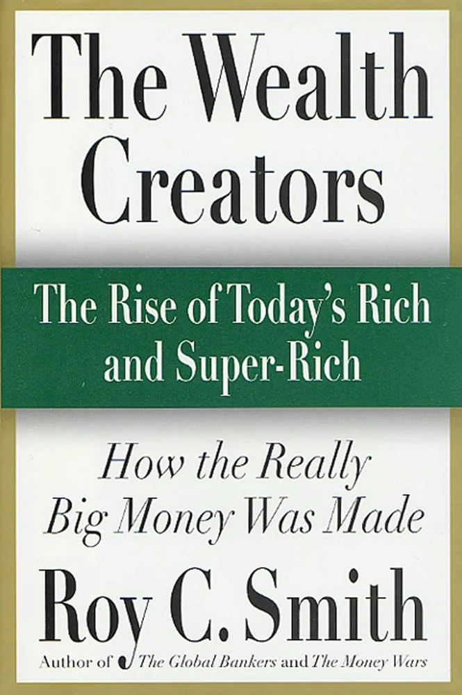 First-edition cover of The Wealth Creators by Roy C. Smith