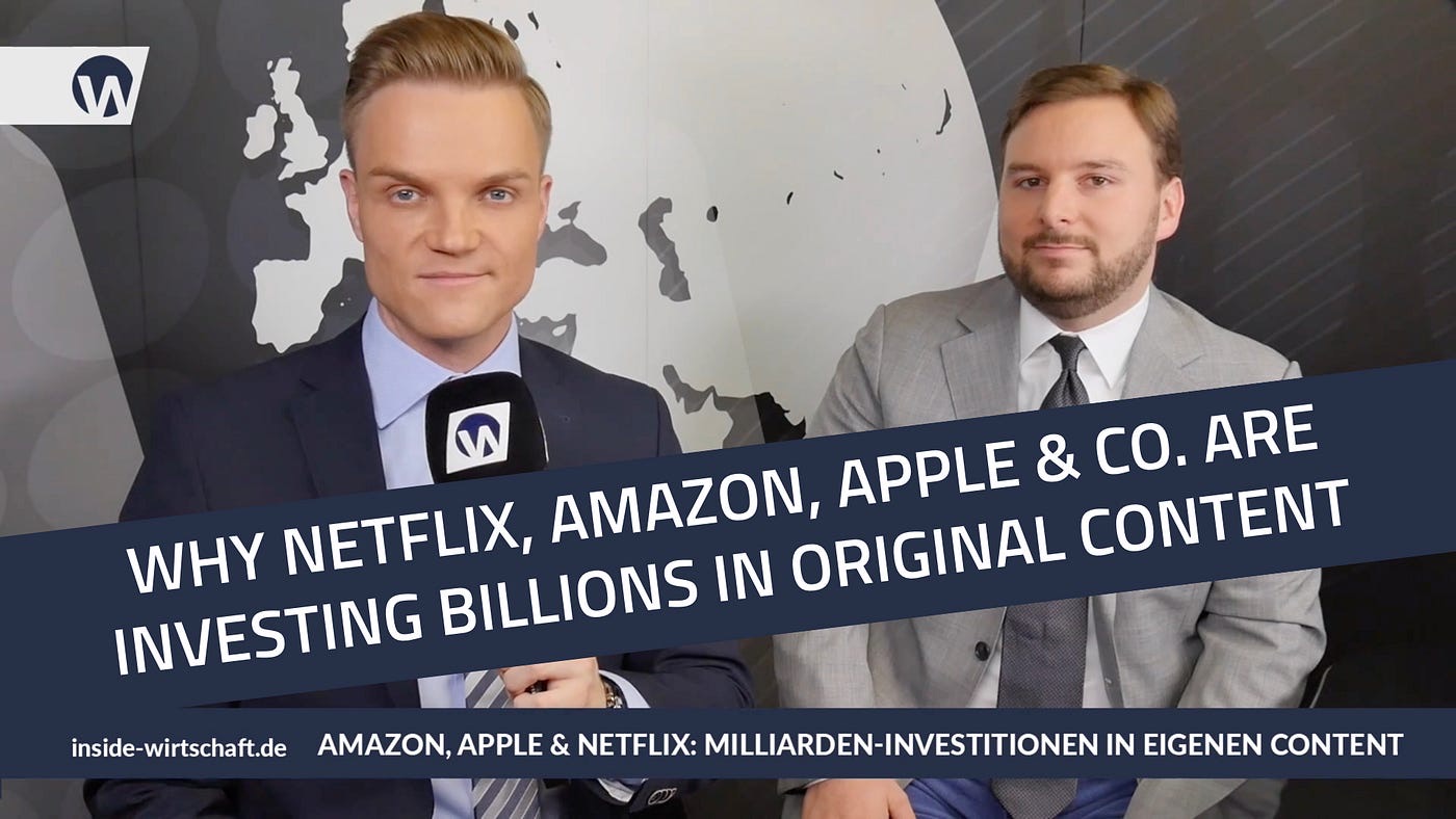 Manuel Koch and Tobias Jaeger with the title “Why Netflix, Amazon, Apple & Co. are investing billions in original content”